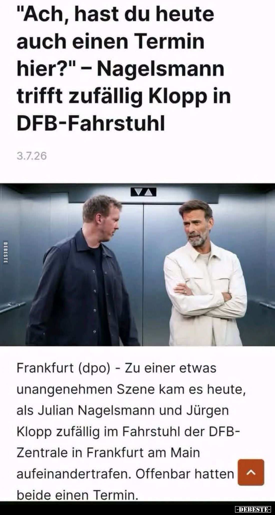 "Ach, hast du heute auch einen Termin hier?" – Nagelsmann trifft zufällig Klopp in DFB-Fahrstuhl.
Zu einer etwas u...