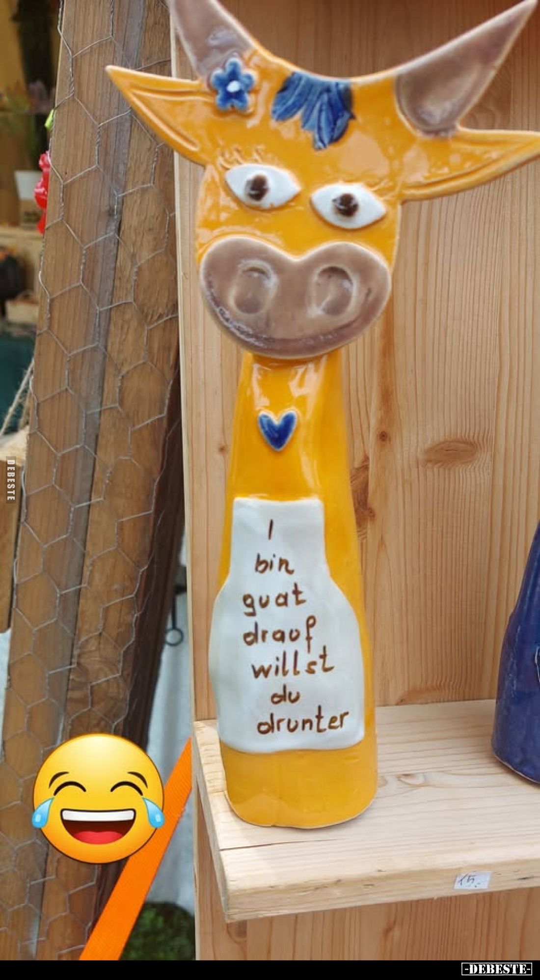Ich bin gut drauf willst du drunter.