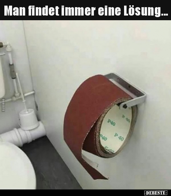 Man findet immer eine Lösung...