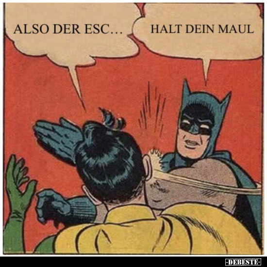 Also der ESC... Halt dein Maul... - Lustige Bilder | DEBESTE.de