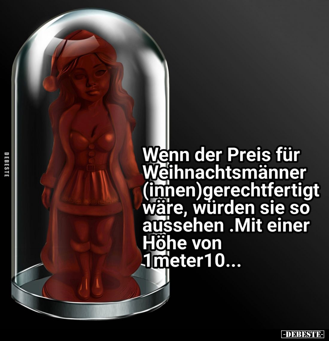 Wenn der Preis für Weihnachtsmänner(innen) gerechtfertigt wäre, würden sie so aussehen. Mit einer Höhe von 1 Meter 10...