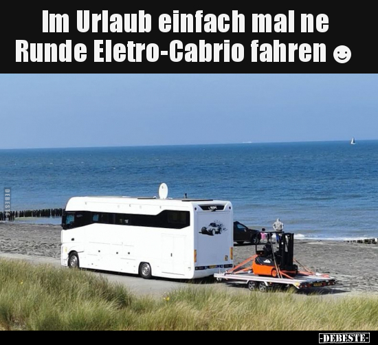 Im Urlaub einfach mal ne Runde Eletro-Cabrio fahren.. - Lustige Bilder | DEBESTE.de