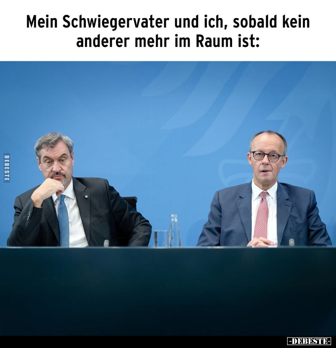 Mein Schwiegervater und ich, sobald kein anderer mehr im Raum ist: