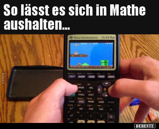 So lässt es sich in Mathe aushalten...