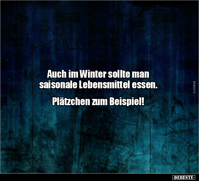 Auch im Winter sollte man saisonale Lebensmittel.. - Lustige Bilder | DEBESTE.de