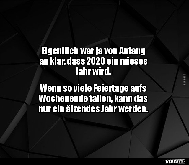 Eigentlich war ja von Anfang an klar, dass 2020 ein mieses.. - Lustige Bilder | DEBESTE.de
