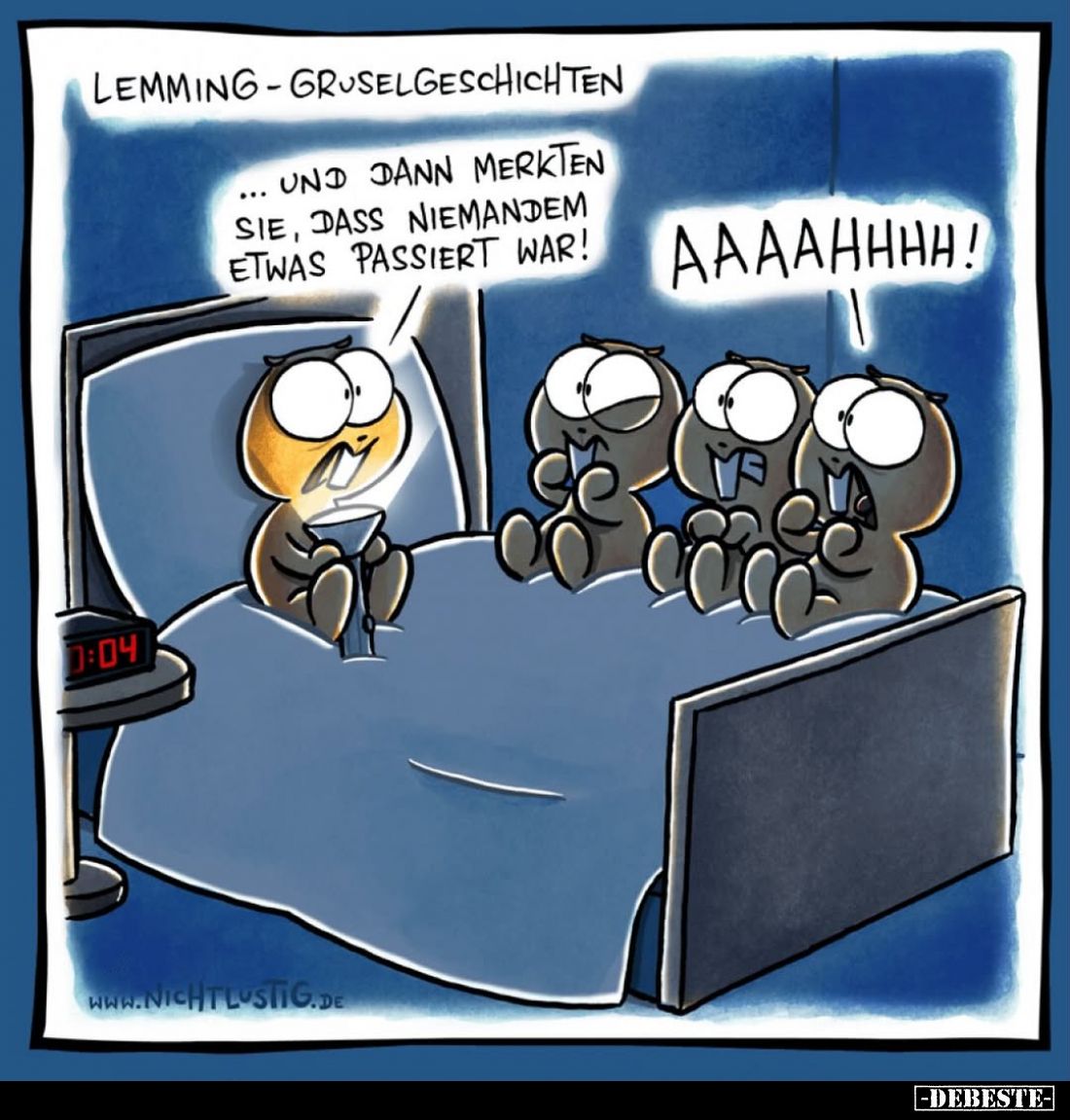 Lemming-Gruselgeschichten. -
Und dann merkten sie, dass niemandem etwas passiert war! - Aaaahhh!