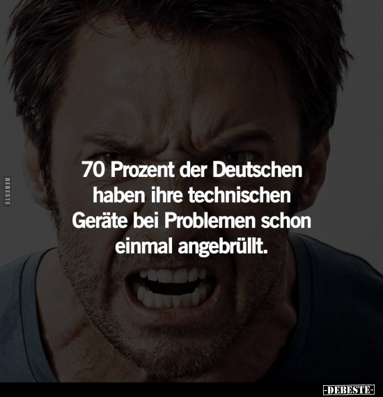 70 Prozent der Deutschen.. - Lustige Bilder | DEBESTE.de