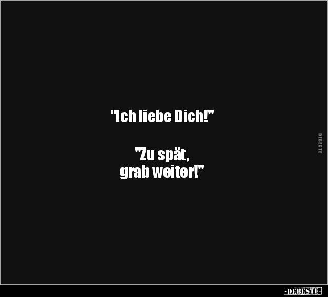 "Ich liebe Dich!".. - Lustige Bilder | DEBESTE.de