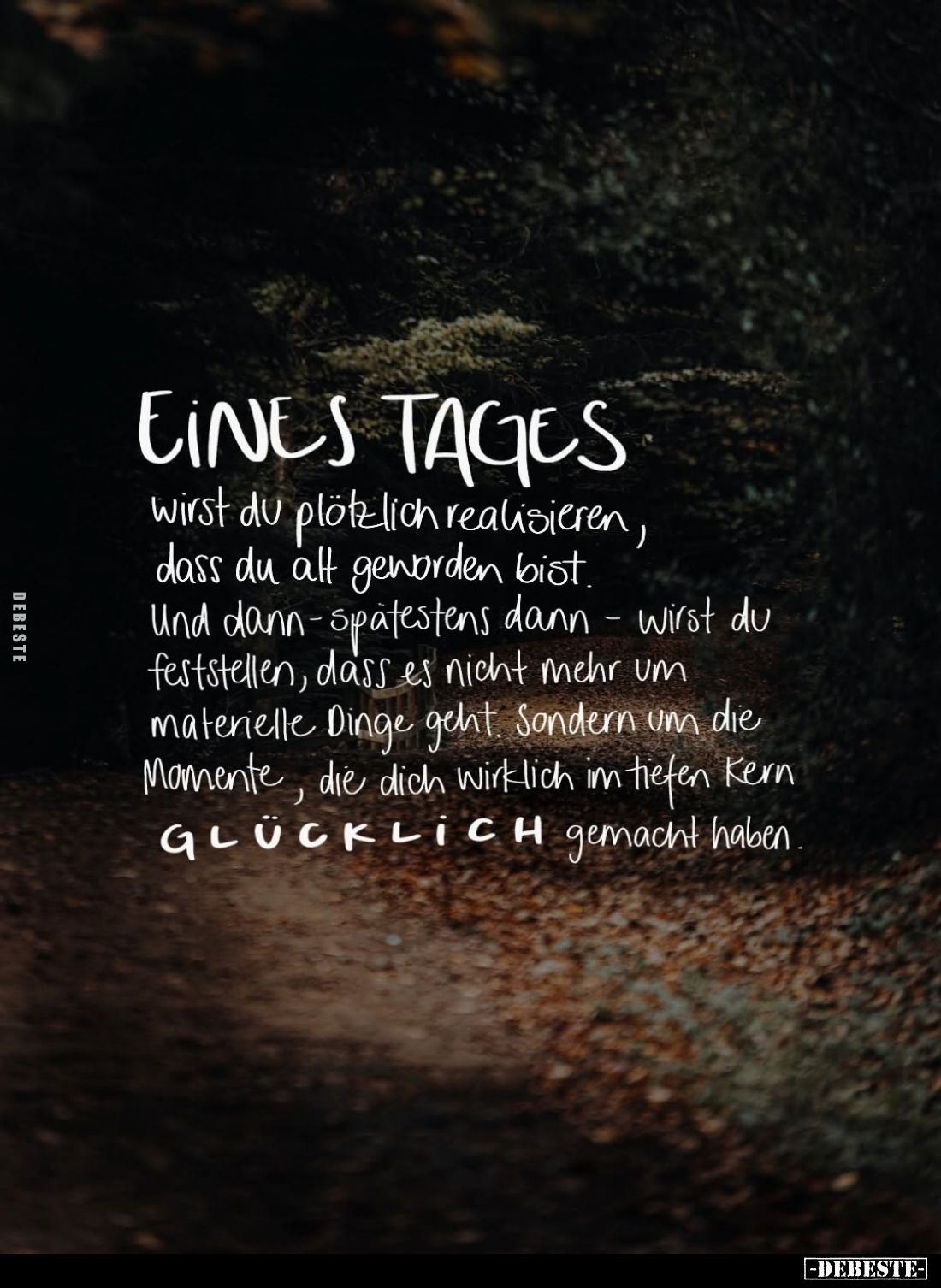 Eines Tages
wirst du plötzlich realisieren, dass du alt geworden bist. Und dann-spätestens dann - wirst du feststellen, dass...