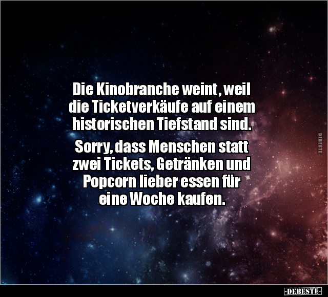 Die Kinobranche weint, weil die Ticketverkäufe.. - Lustige Bilder | DEBESTE.de