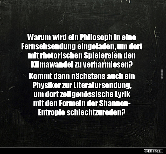 Warum wird ein Philosoph in eine Fernsehsendung.. - Lustige Bilder | DEBESTE.de