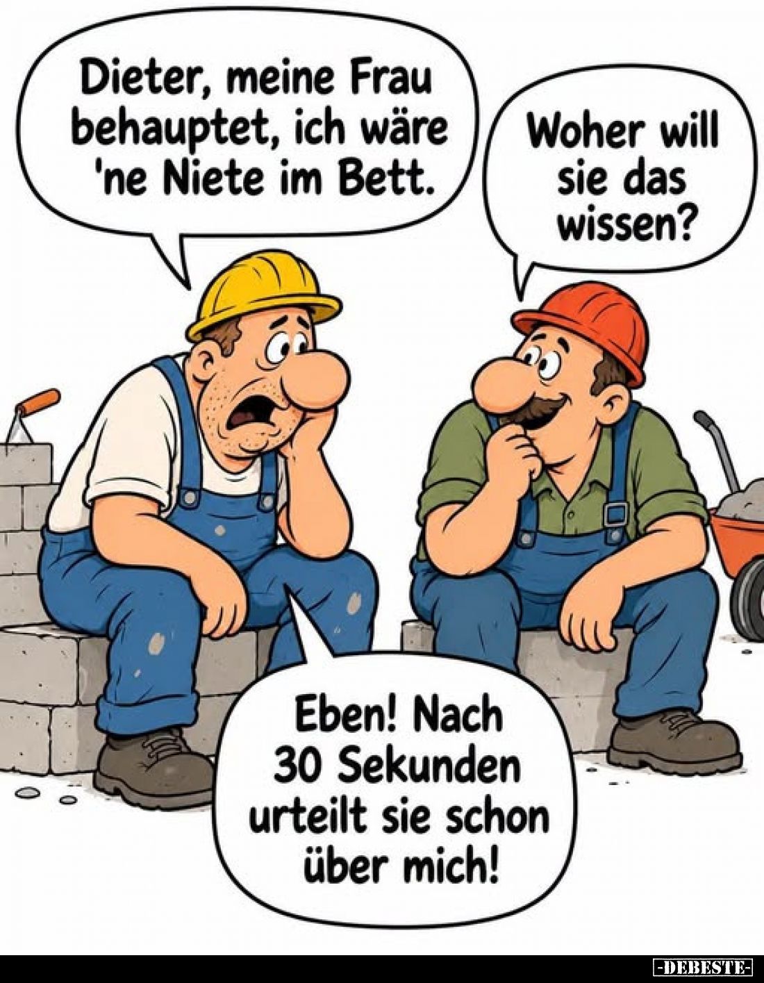 Dieter, meine Frau behauptet, ich wäre 'ne Niete im.. - Lustige Bilder | DEBESTE.de