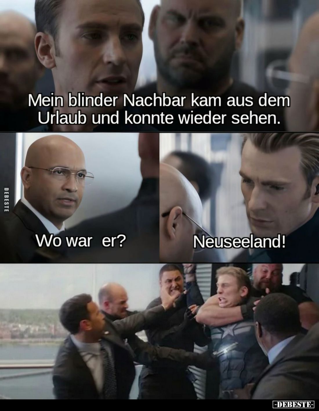 Mein blinder Nachbar kam aus dem Urlaub und konnte wieder sehen. -
Wo war er? -
Neuseeland!