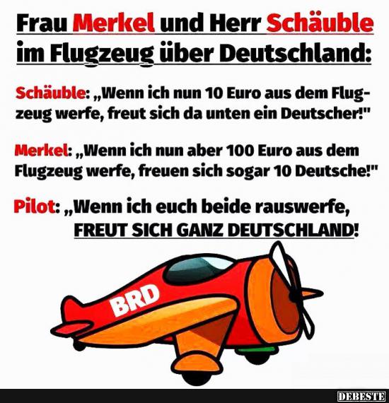 Frau Merkel und Herr Schäuble im Flugzeug über Deutschland.. - Lustige Bilder | DEBESTE.de