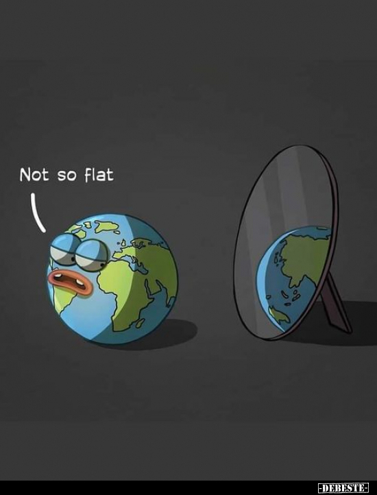 Not so flat.