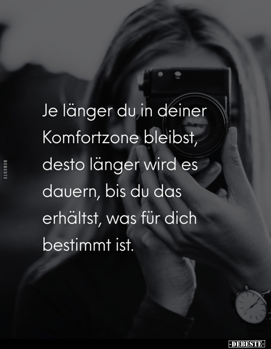 Je länger du in deiner Komfortzone bleibst.. - Lustige Bilder | DEBESTE.de