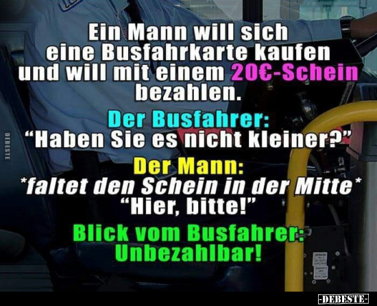 Ein Mann will sich eine Busfahrkarte kaufen und will mit.. - Lustige Bilder | DEBESTE.de