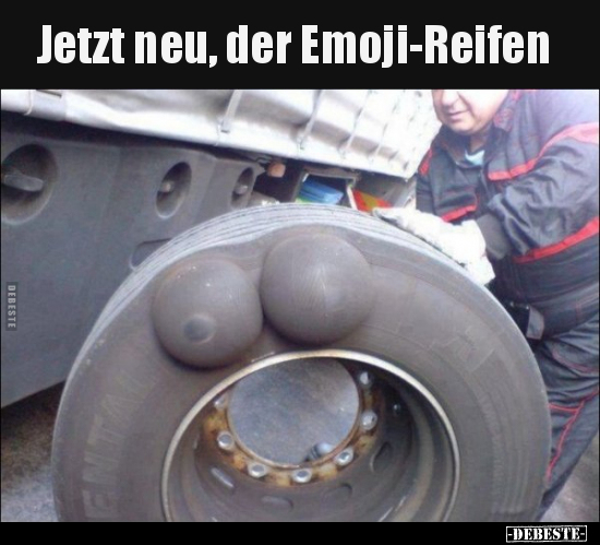 Jetzt neu, der Emoji-Reifen.. - Lustige Bilder | DEBESTE.de