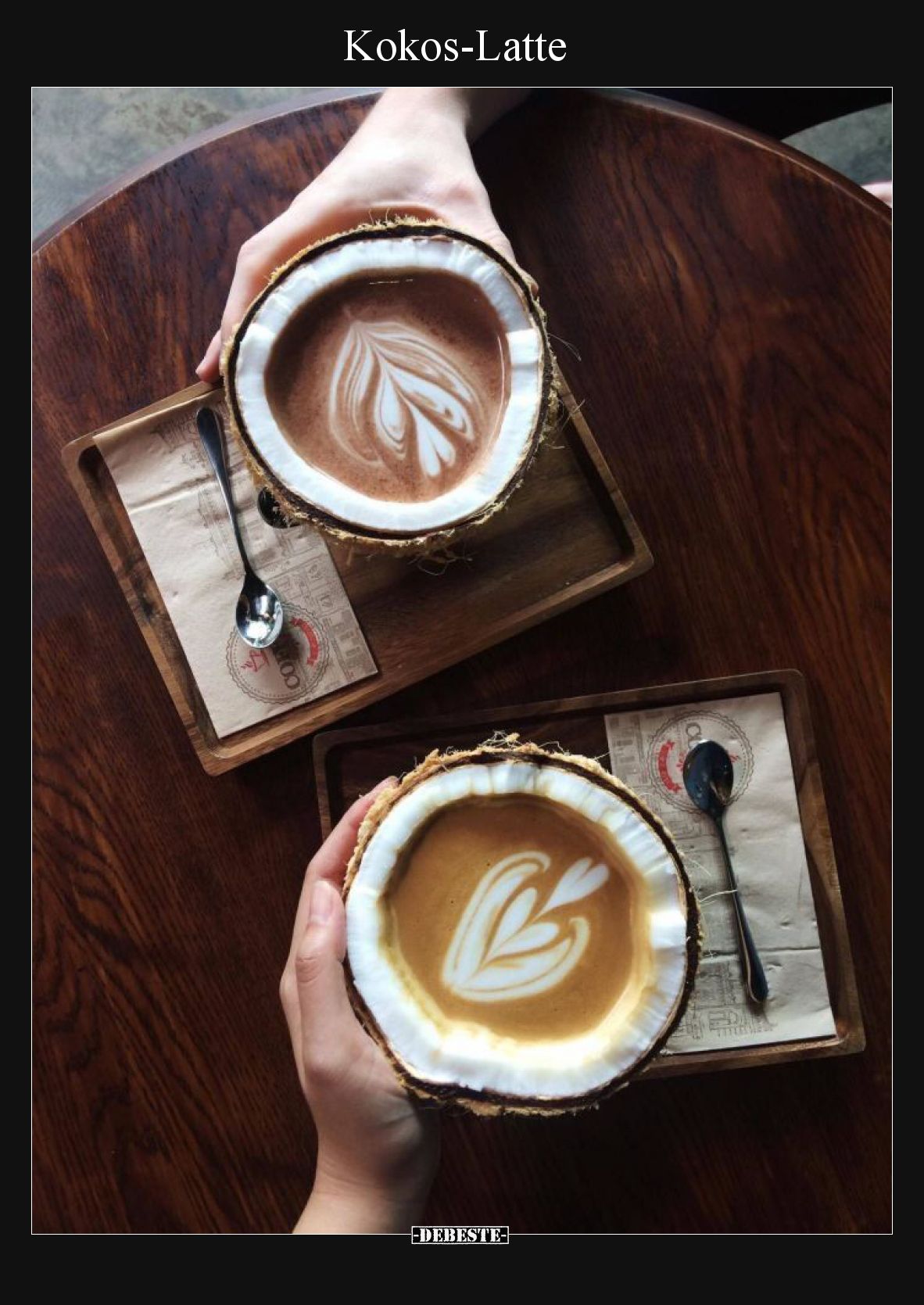 Kokos-Latte.. - Lustige Bilder | DEBESTE.de