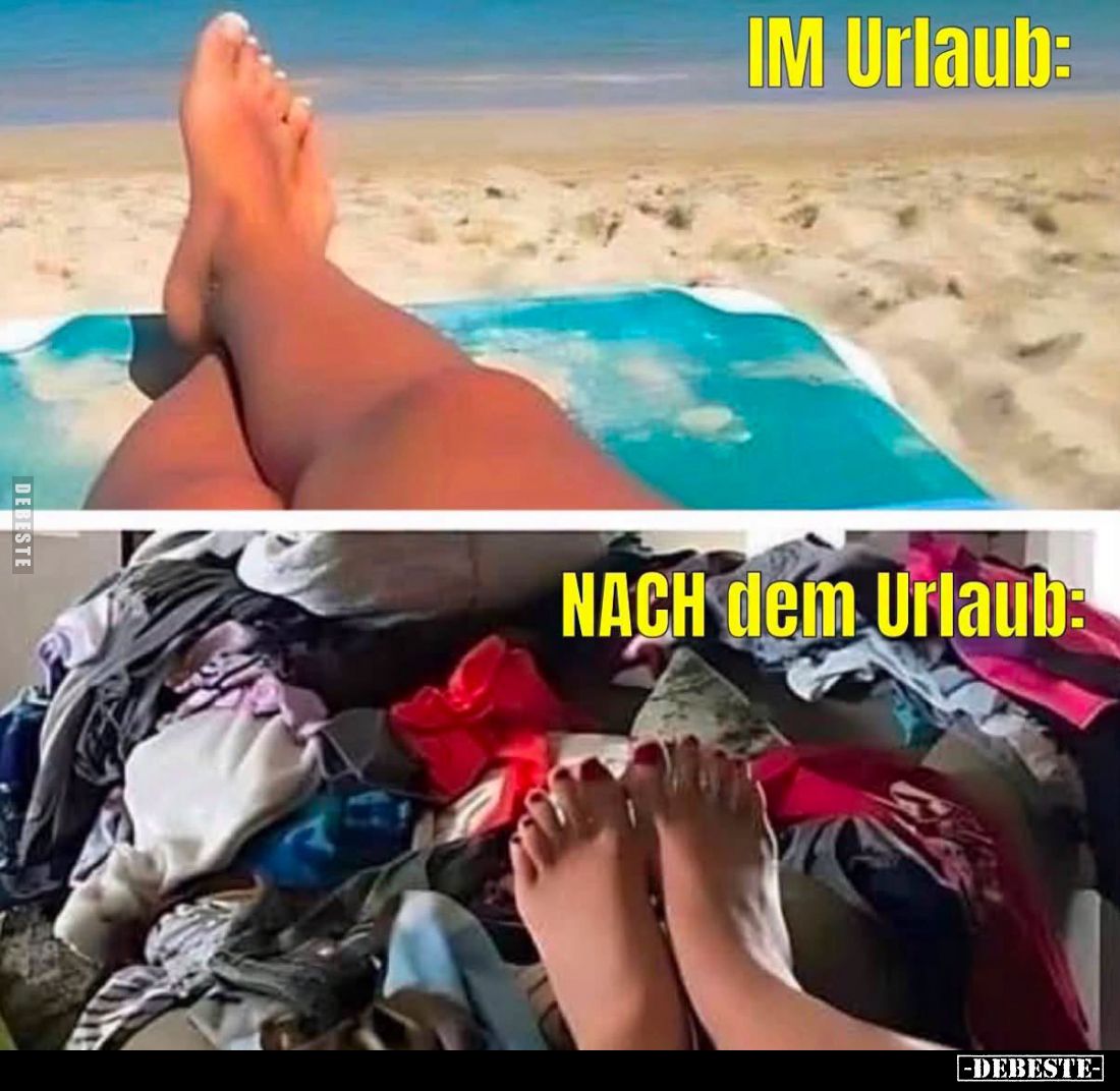 Im Urlaub:
-
Nach dem Urlaub: