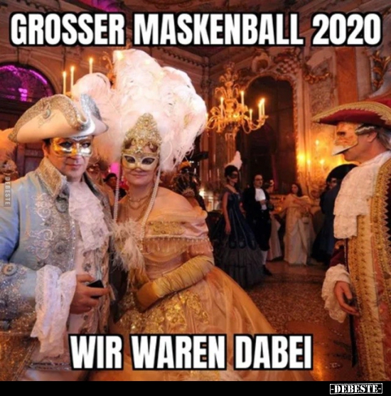 Grosser Maskenball 2020.. - Lustige Bilder | DEBESTE.de