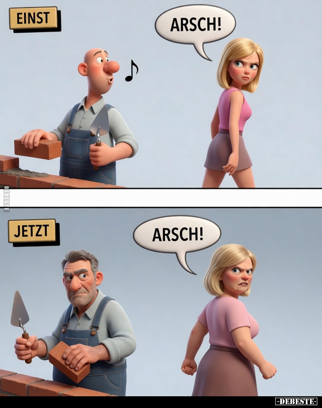 Einst / Jetzt
-
Arsch!