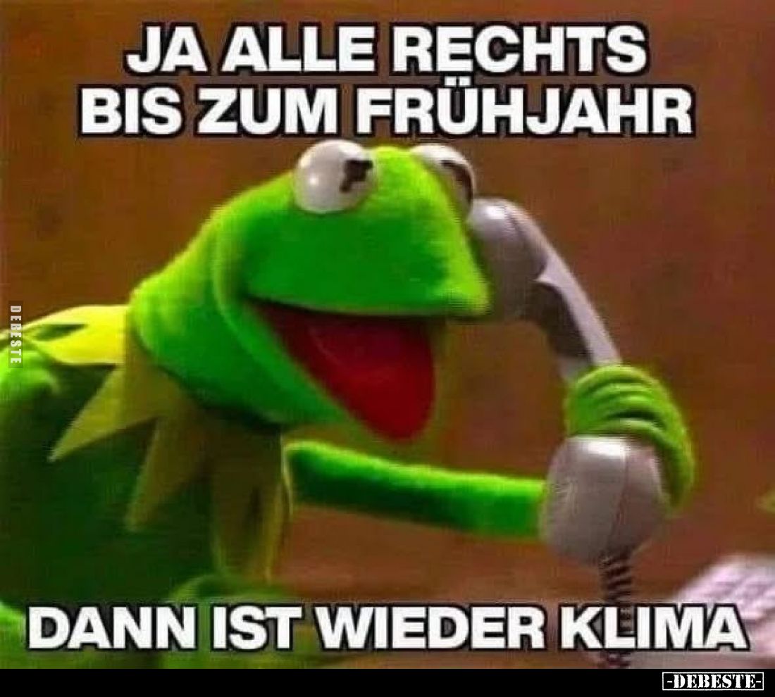 Ja alle rechts bis zum Frühjahr,
dann ist wieder Klima.