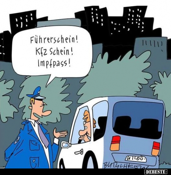 Führerschein! Kfz Schein! Impfpass!.. - Lustige Bilder | DEBESTE.de