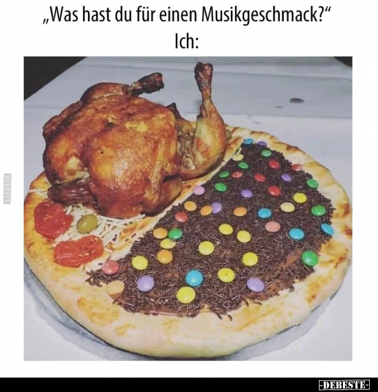 "Was hast du für einen Musikgeschmack?".. - Lustige Bilder | DEBESTE.de