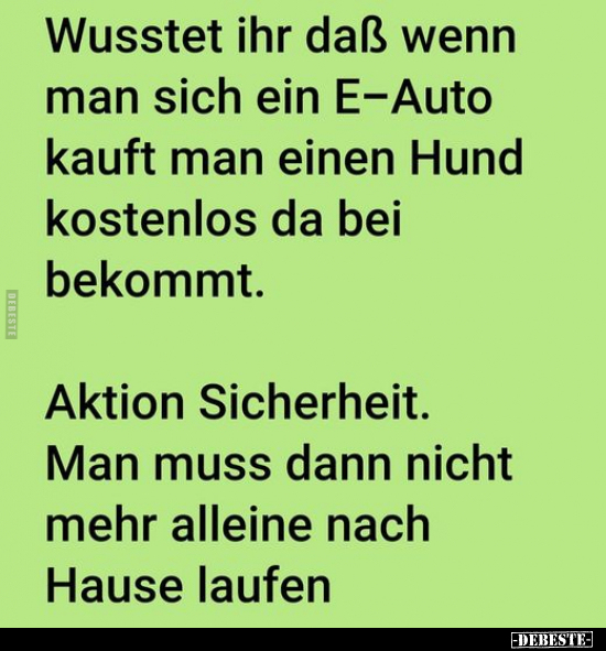 Wusstet ihr daß wenn man sich ein E-Auto kauft man einen.. - Lustige Bilder | DEBESTE.de