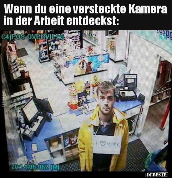 Wenn du eine versteckte Kamera in der Arbeit entdeckst.. - Lustige Bilder | DEBESTE.de