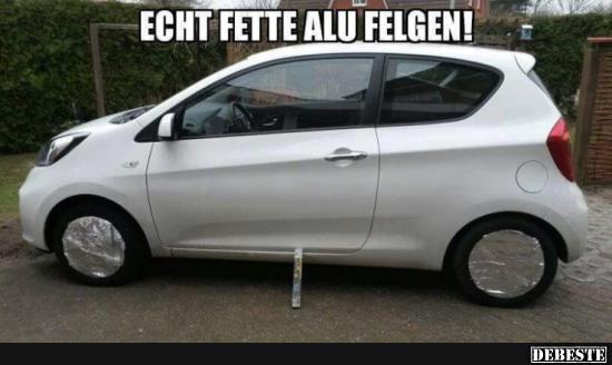 Echt fette Alufelgen