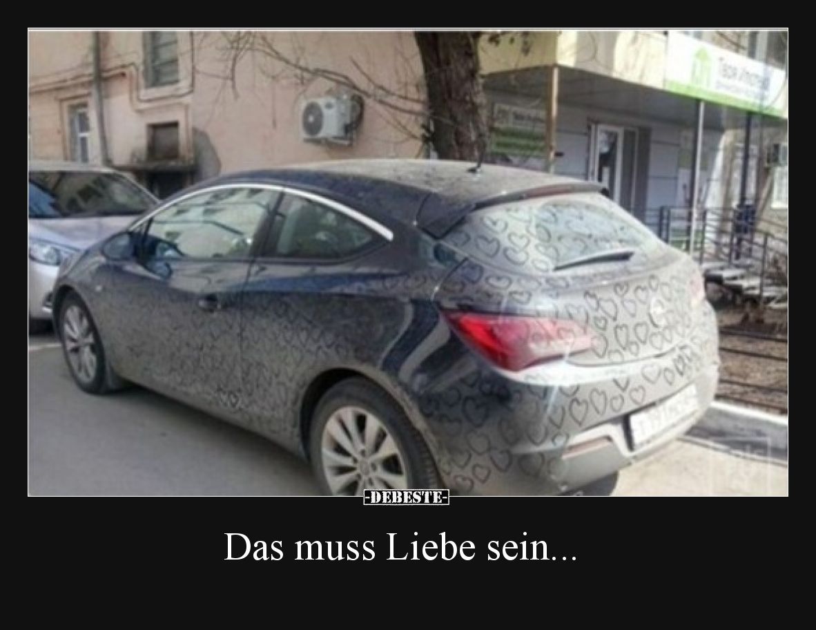 Das muss Liebe sein...