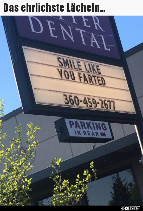 Das ehrlichste Lächeln...