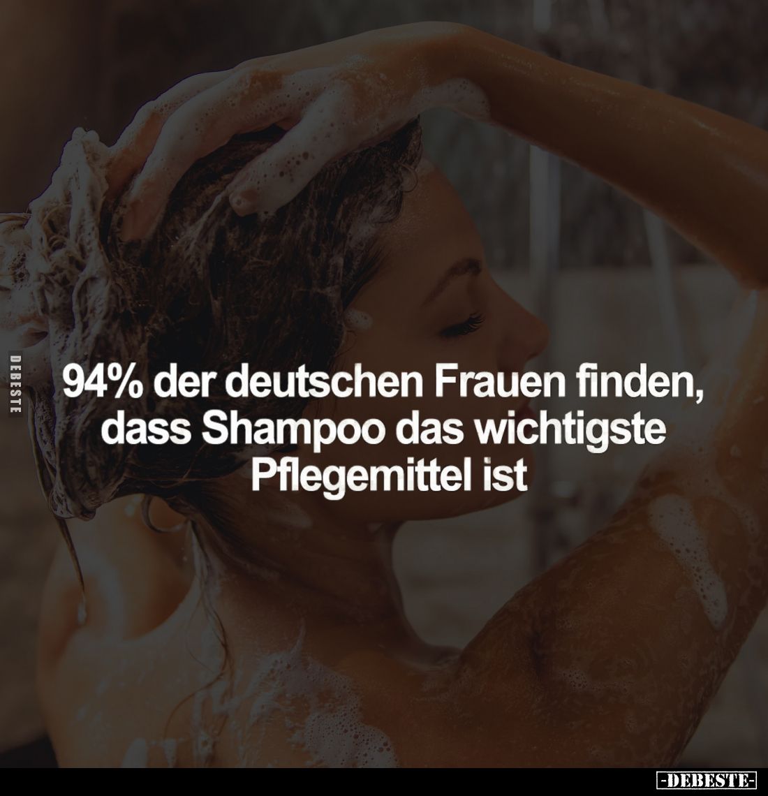 94% der deutschen Frauen finden, dass Shampoo das wichtigste Pflegemittel ist.