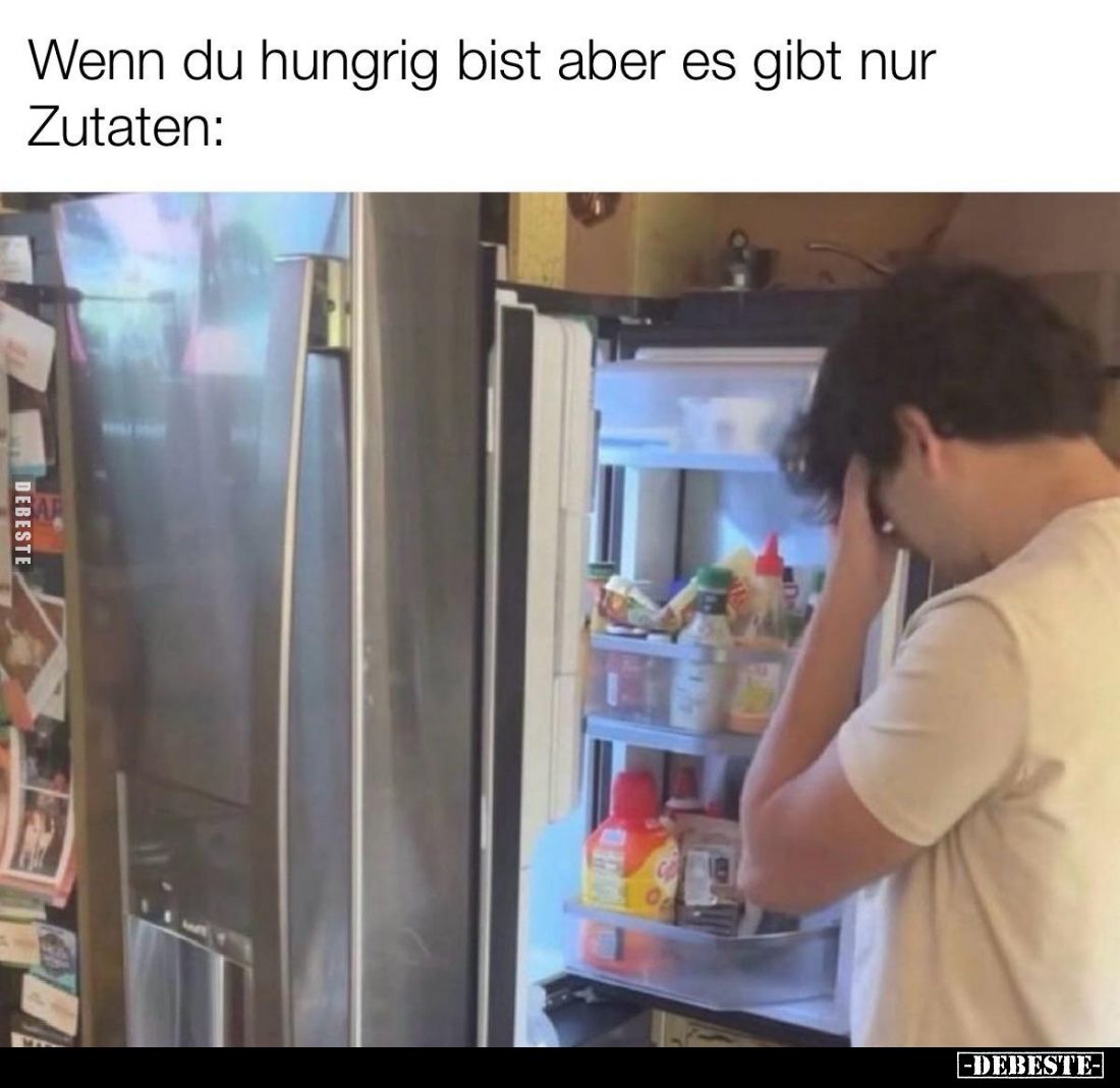 Wenn du hungrig bist aber es gibt nur Zutaten: