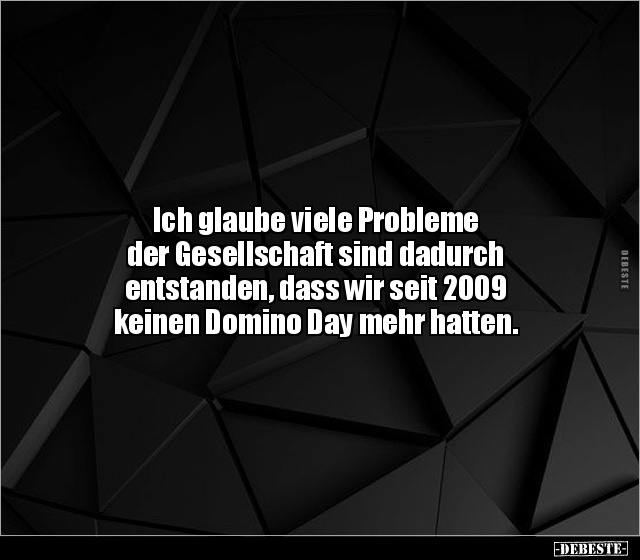 Ich glaube viele Probleme der Gesellschaft sind dadurch.. - Lustige Bilder | DEBESTE.de