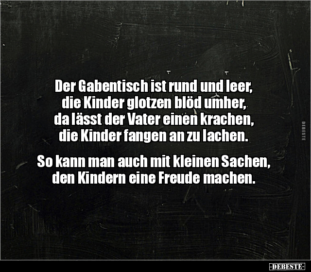 Der Gabentisch ist rund und leer, die Kinder glotzen blöd.. - Lustige Bilder | DEBESTE.de