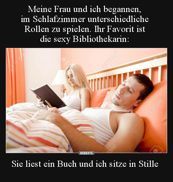Meine Frau und ich begannen, im Schlafzimmer.. - Lustige Bilder | DEBESTE.de