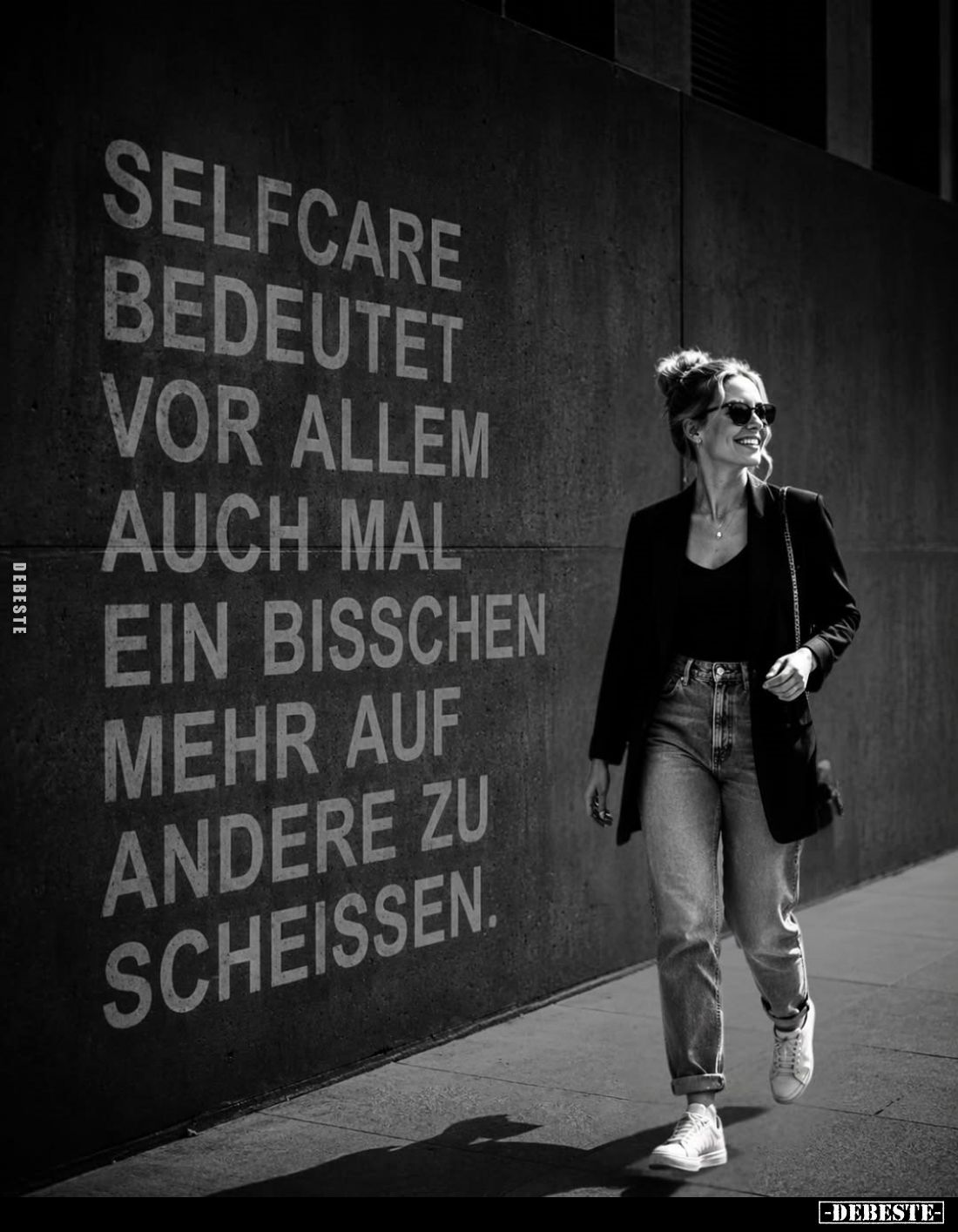 Selfcare bedeutet vor allem auch mal ein bisschen mehr auf andere zu scheissen.