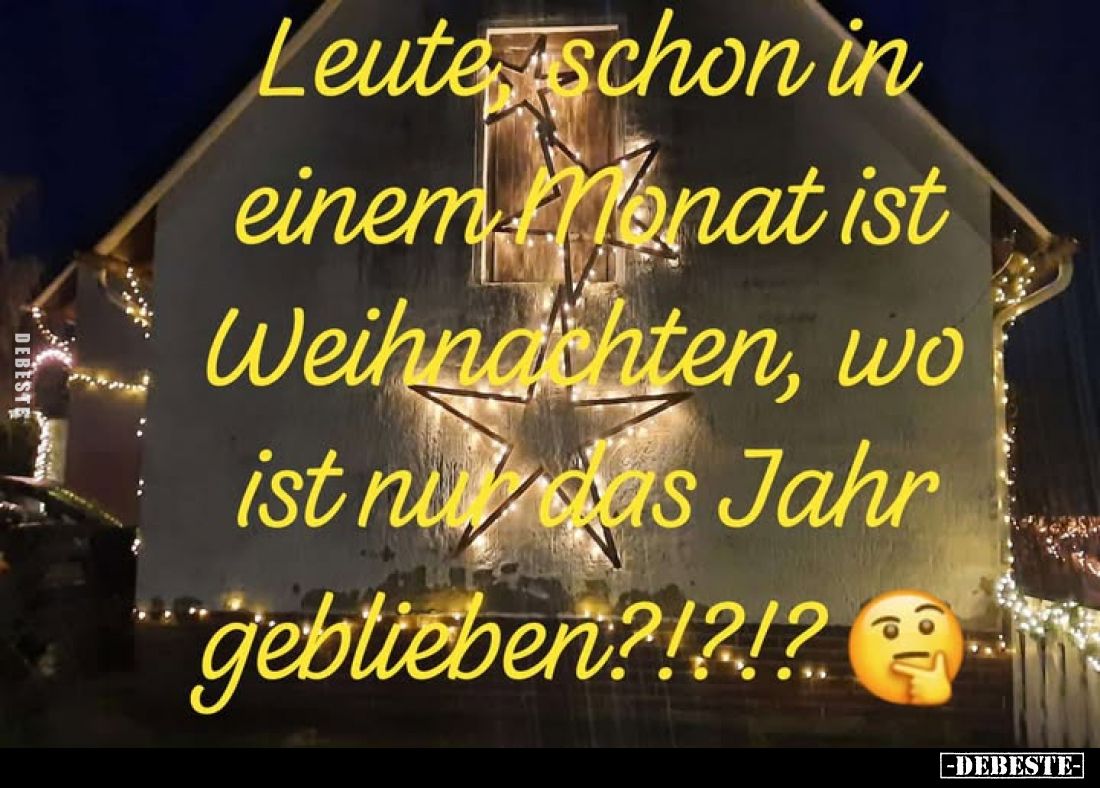 Leute schon in einem Monat ist Weihnachten, wo ist nur das Jahr geblieben?!?!?