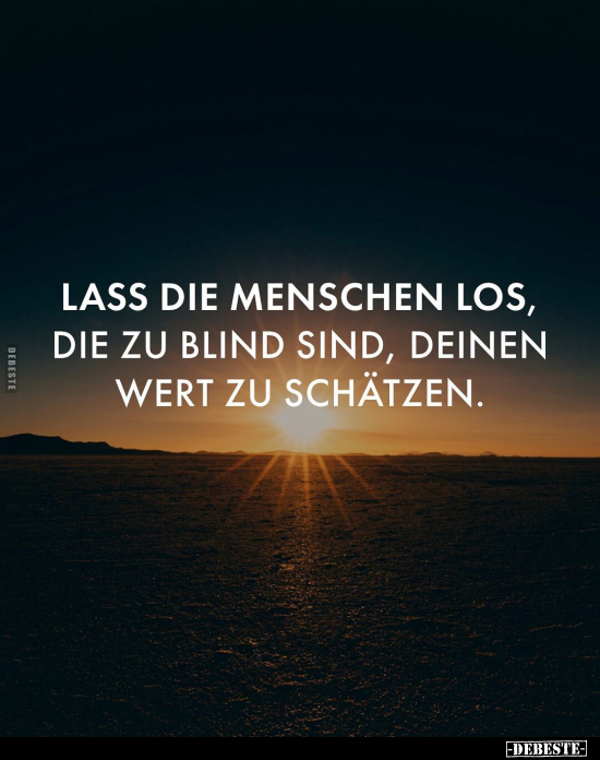 Lass die Menschen los, die zu blind sind.. - Lustige Bilder | DEBESTE.de