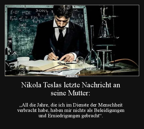 Nikola Teslas letzte Nachricht an seine Mutter.. - Lustige Bilder | DEBESTE.de