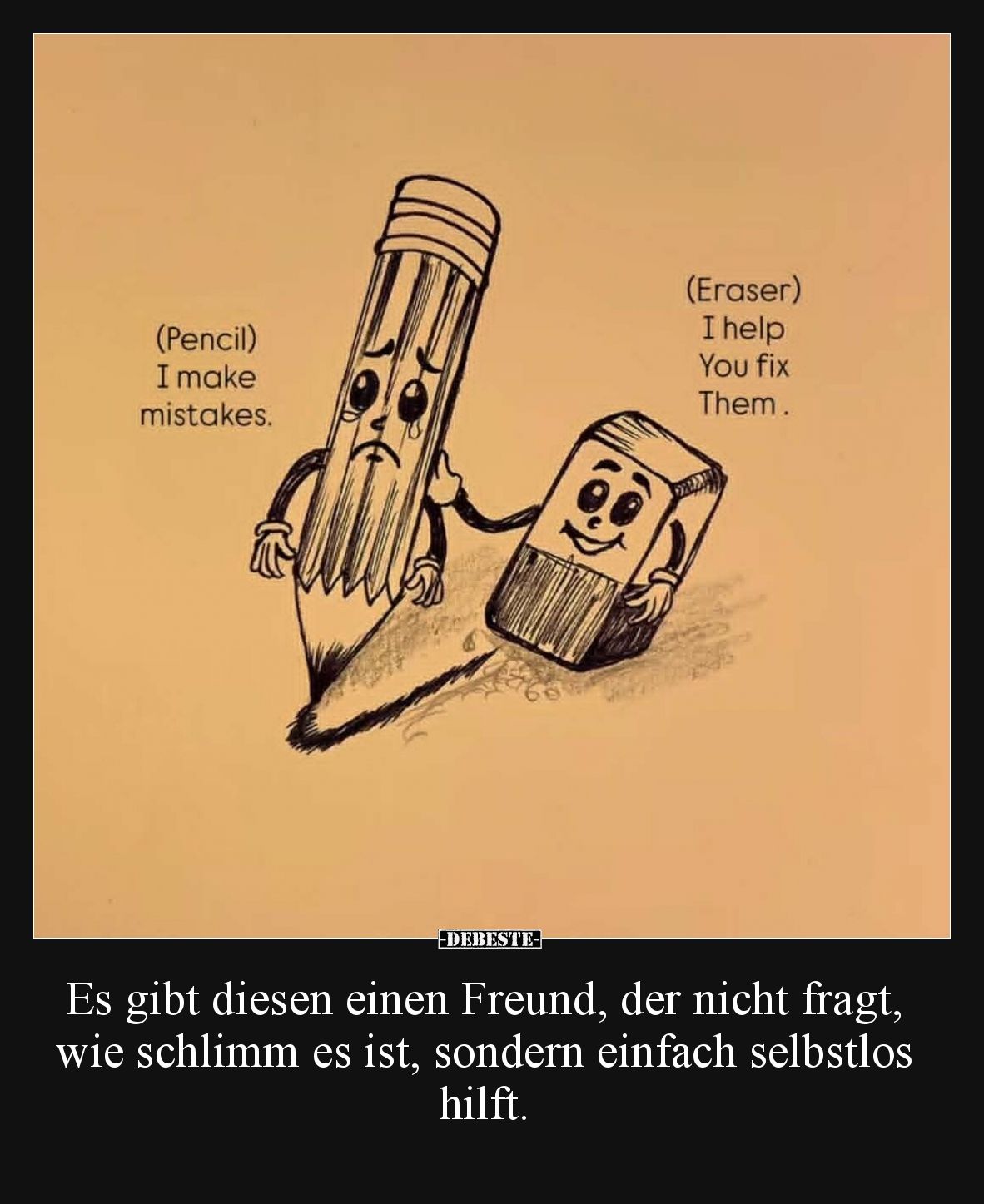 Es gibt diesen einen Freund, der nicht fragt, wie schlimm es ist, sondern einfach selbstlos hilft.