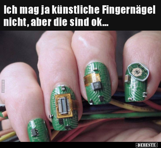 Ich mag ja künstliche Fingernägel nicht, aber die sind.. - Lustige Bilder | DEBESTE.de