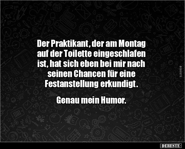 Der Praktikant, der am Montag auf der Toilette.. - Lustige Bilder | DEBESTE.de