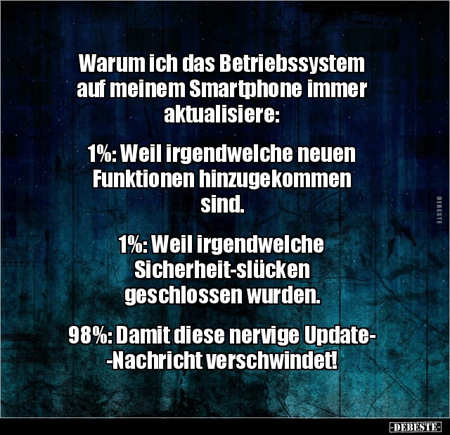 Warum ich das Betriebssystem auf meinem Smartphone immer.. - Lustige Bilder | DEBESTE.de