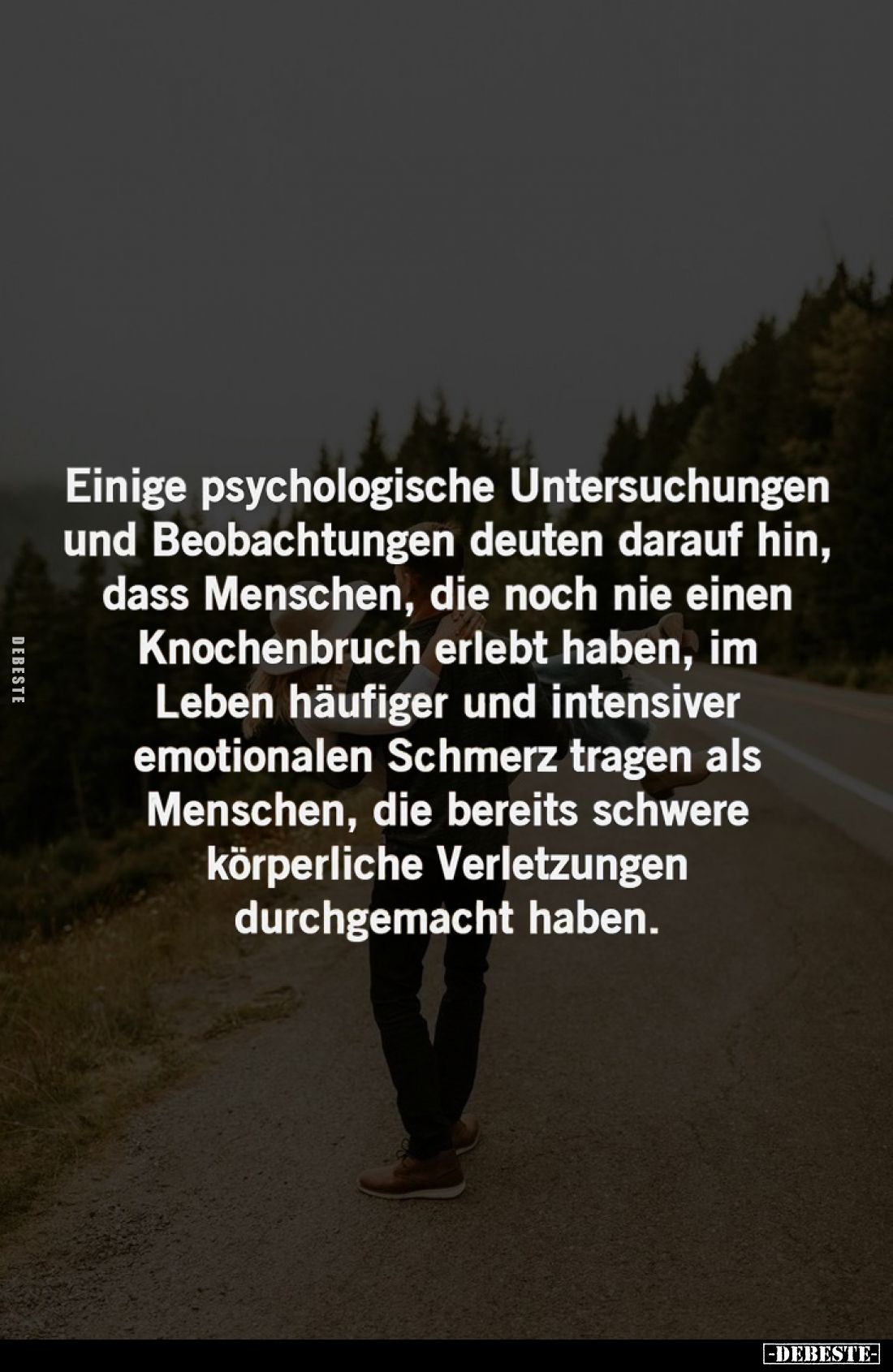 Einige psychologische Untersuchungen und Beobachtungen deuten darauf hin, dass Menschen, die noch nie einen Knochenbruch erle...