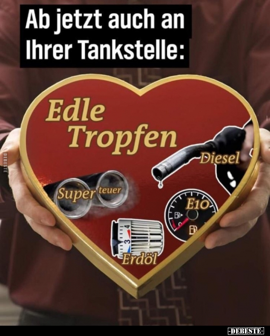 Ab jetzt auch an Ihrer Tankstelle: Edle Tropfen.. - Lustige Bilder | DEBESTE.de